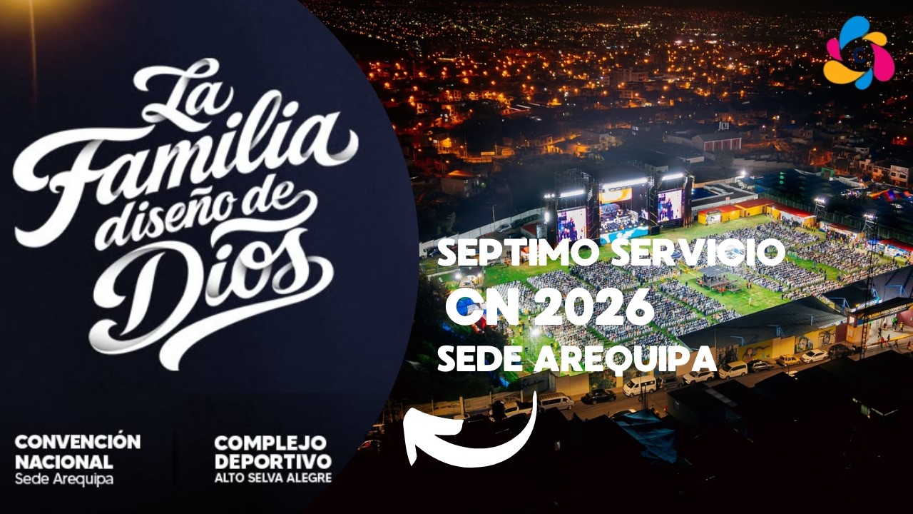 Séptimo Servicio I Convención Nacional MMM Perú 2026 I Sede Arequipa