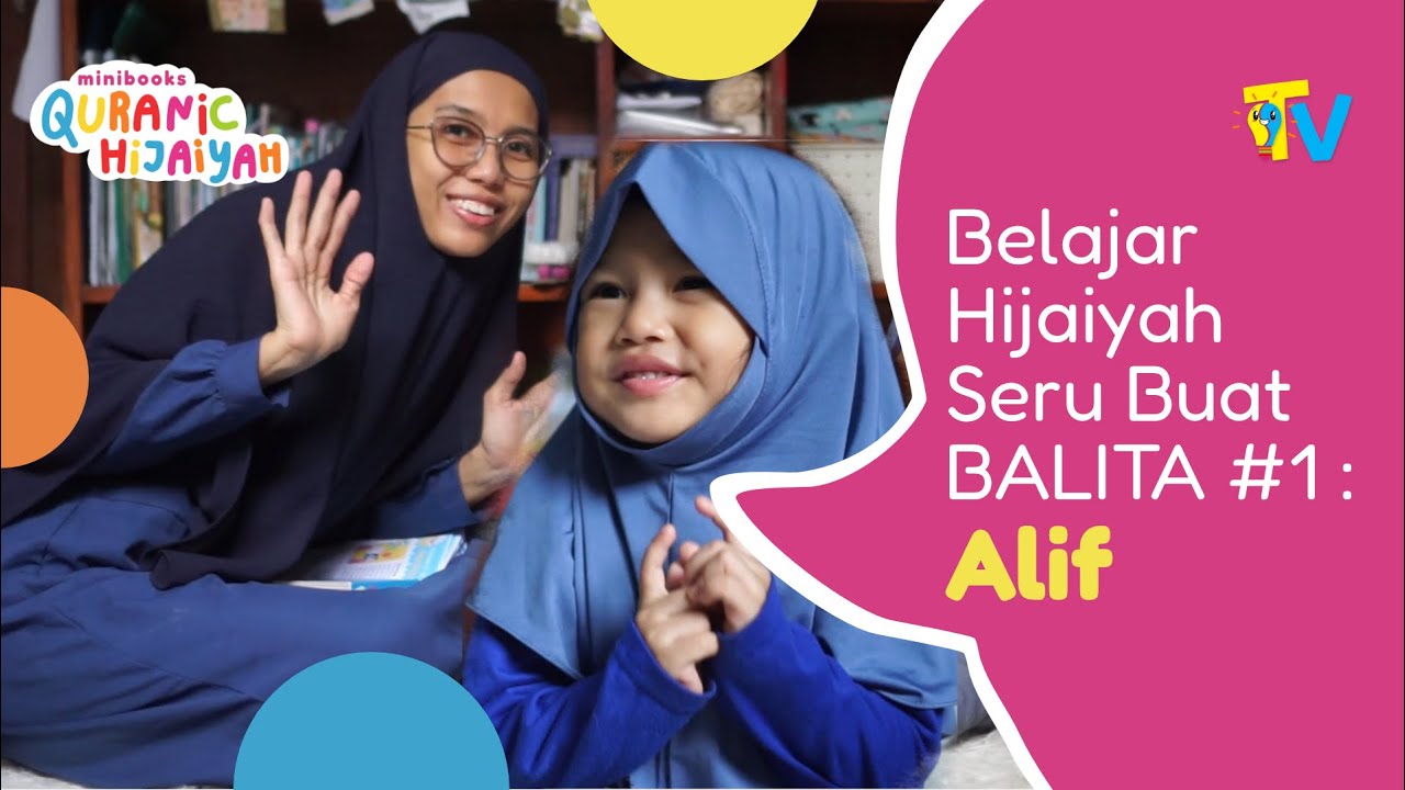Belajar Hijaiyah Seru Buat BALITA #1 : Alif | Alkindi