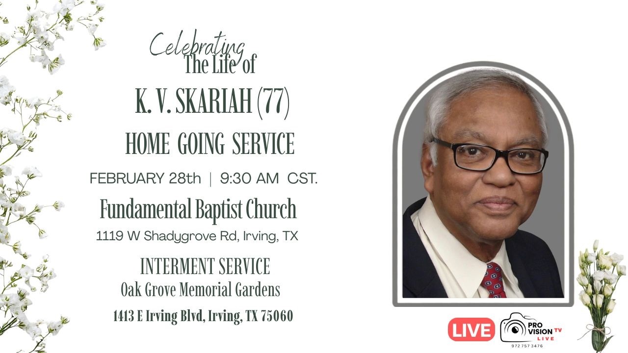 K. V. SKARIAH (77) HOME  GOING  SERVICE  2/28/2026   |  IRVING,TEXAS
