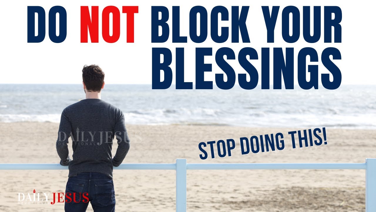 STOP Blocking Your Blessings! People You Should NEVER Dishonor (Christian Motivation)