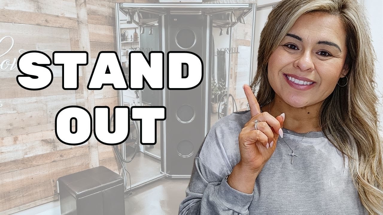 How to STAND OUT in A Competitive Spray Tan Market