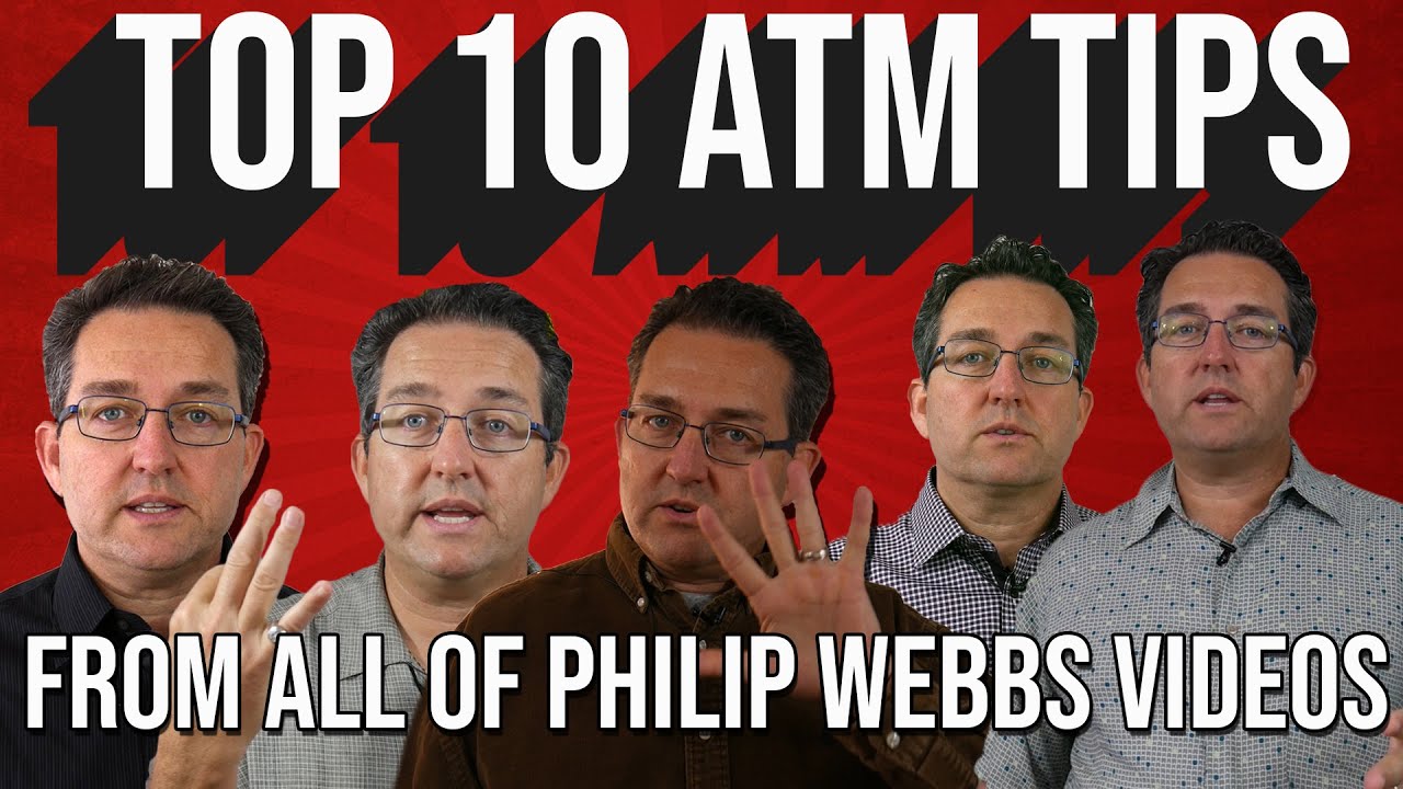 Top 10 Philip Webb ATM Tips - ATM Business 2020