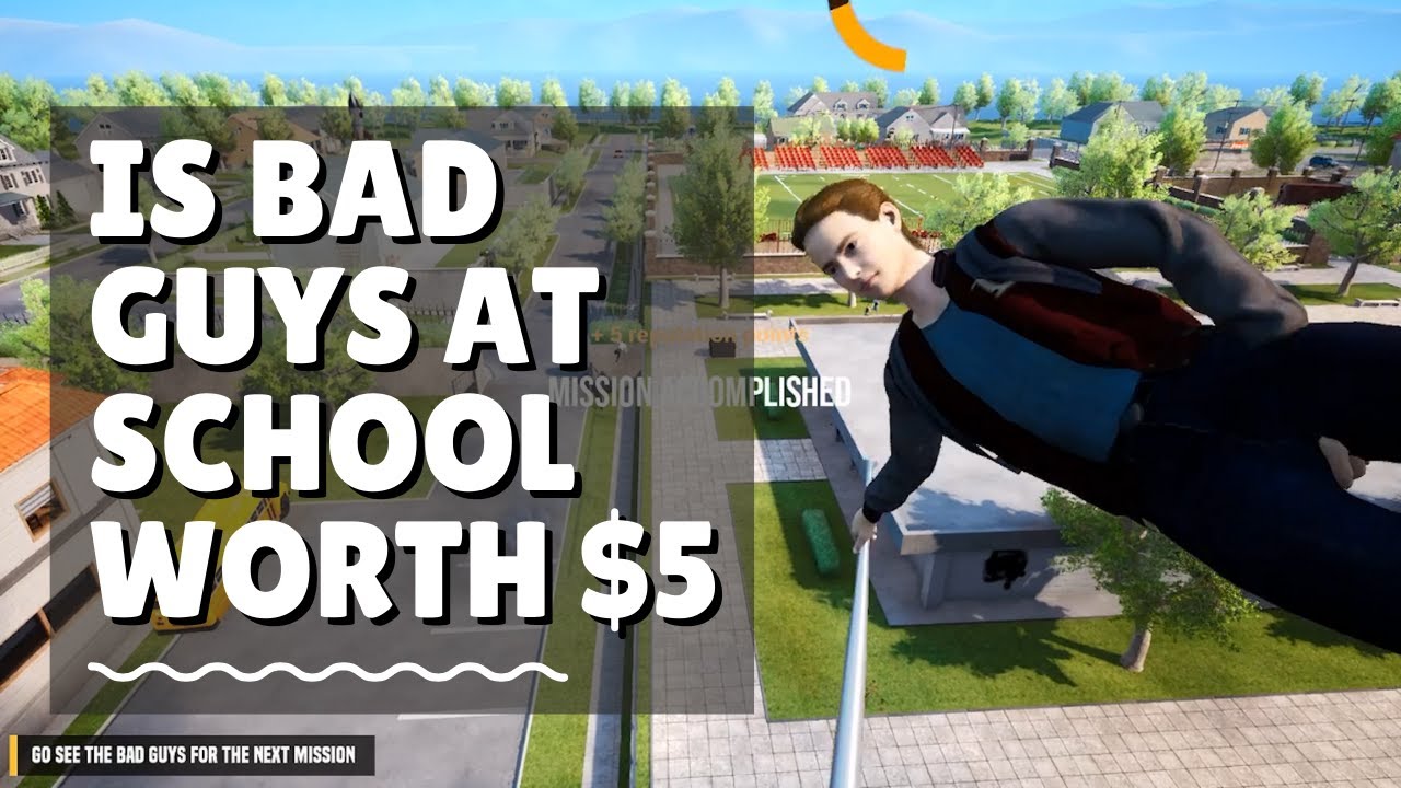 Is Bad Guys At School Worth $5???