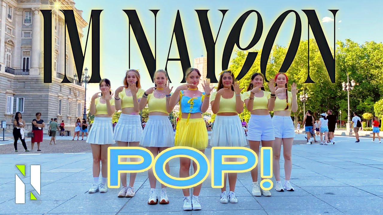[KPOP IN PUBLIC SPAIN - ONE TAKE] NAYEON (나연) 