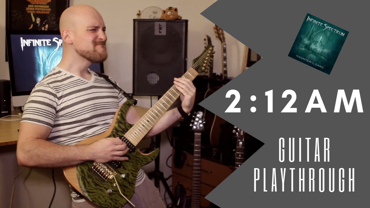 Infinite Spectrum - 2:12 AM (Alex Raykin Guitar Playthrough)