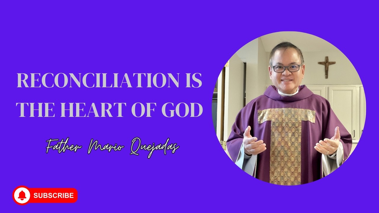 Reconciliation is the heart of God