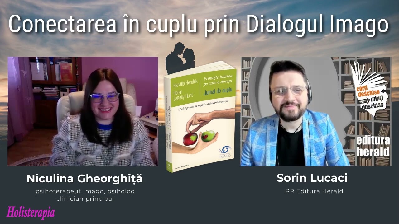 Conectarea în cuplu prin Dialogul Imago   Niculina Gheorghiță