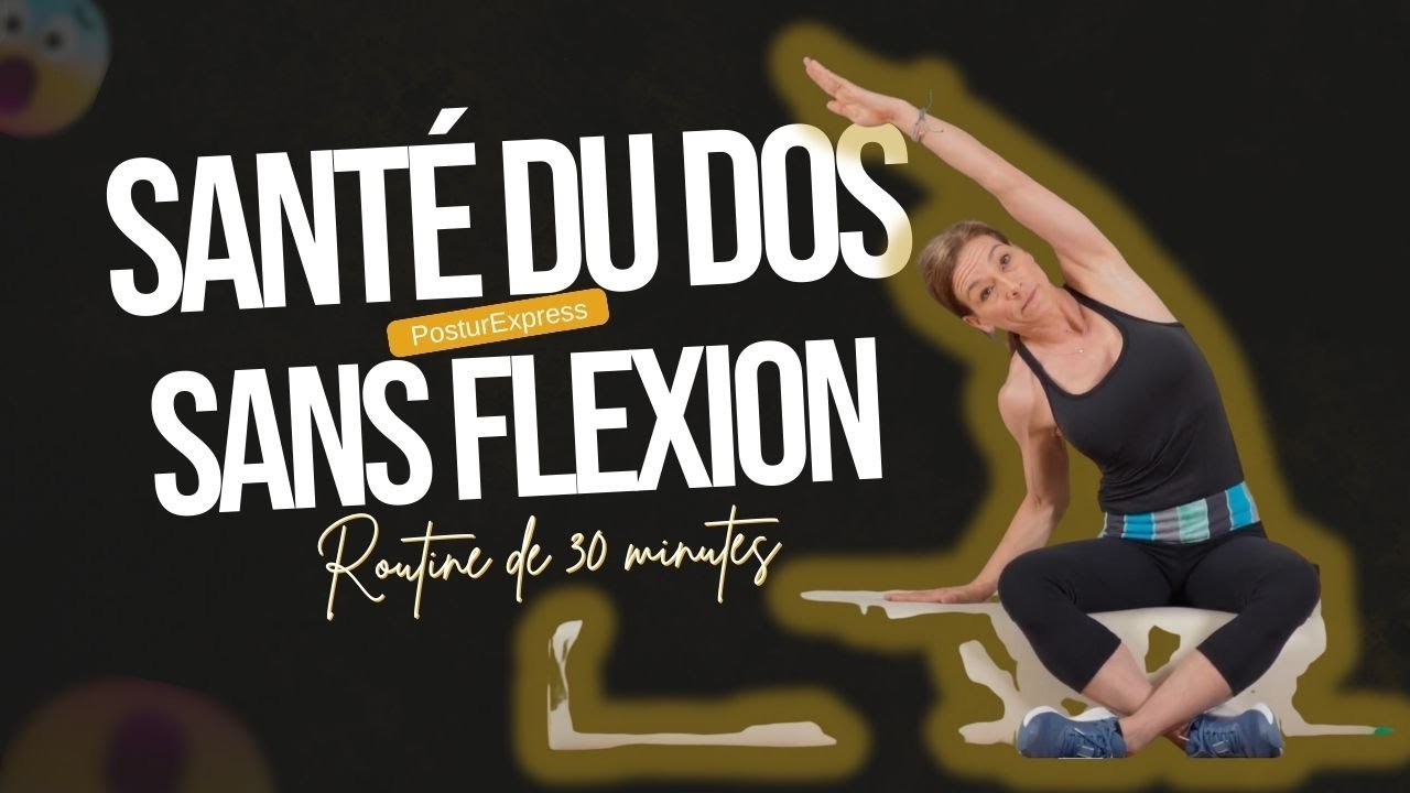 PosturExpress 30 min – Abdos & Dos sans flexion : Idéal pour le mal de dos