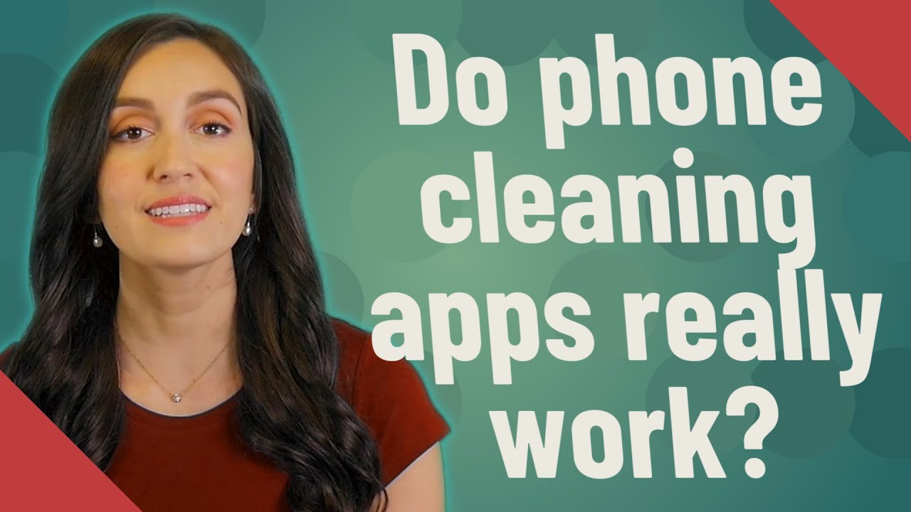 Do phone cleaning apps really work?
