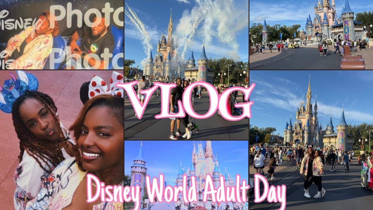VLOG | Disney World Adult Day
