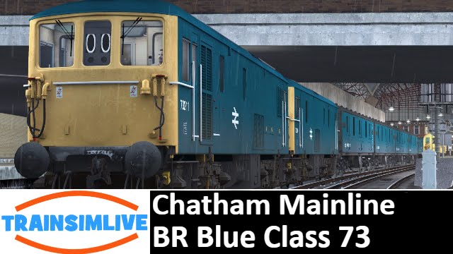Let's Play Train Simulator 2016 - Chatham Mainline, Class 73 BR Blue