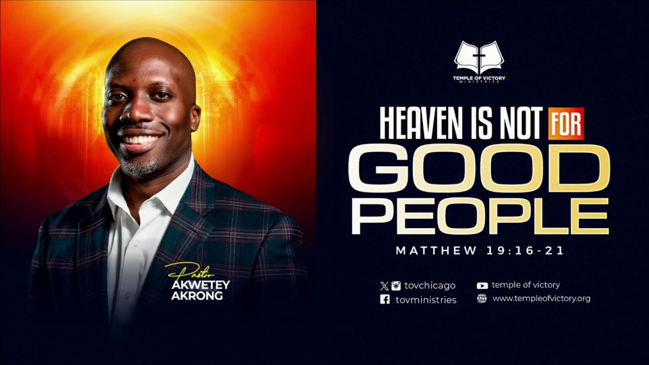 Sunday Worship Service Live | “Heaven Is Not for Good People”