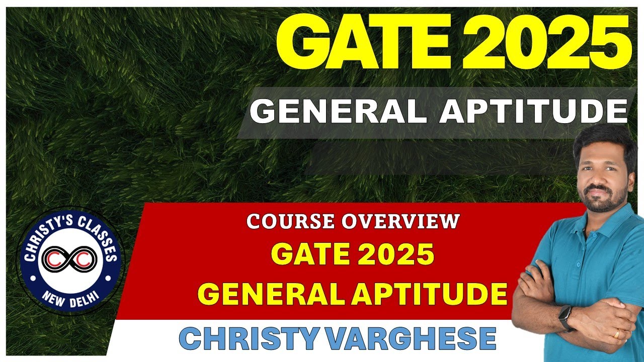 #1 | GATE General Aptitude Overview | COMPLETE COURSE GATE 2026 | Christy Varghese