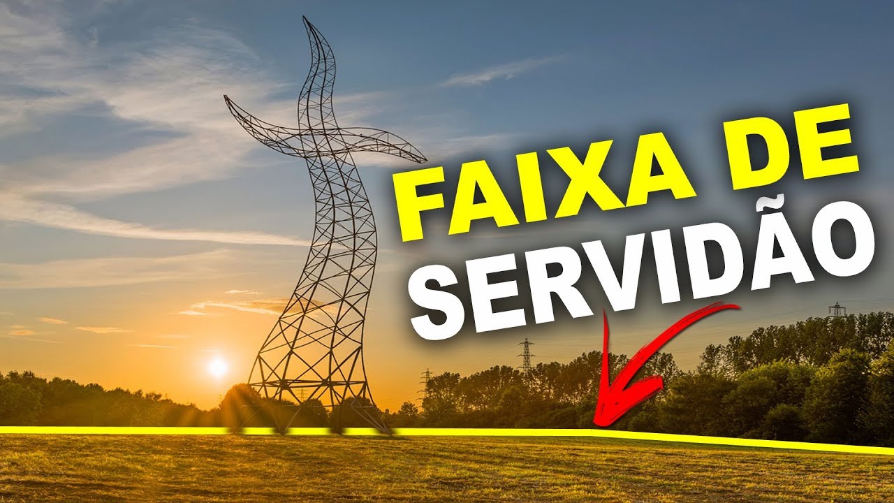 FAIXA de SERVIDÃO, o que é? ❓
