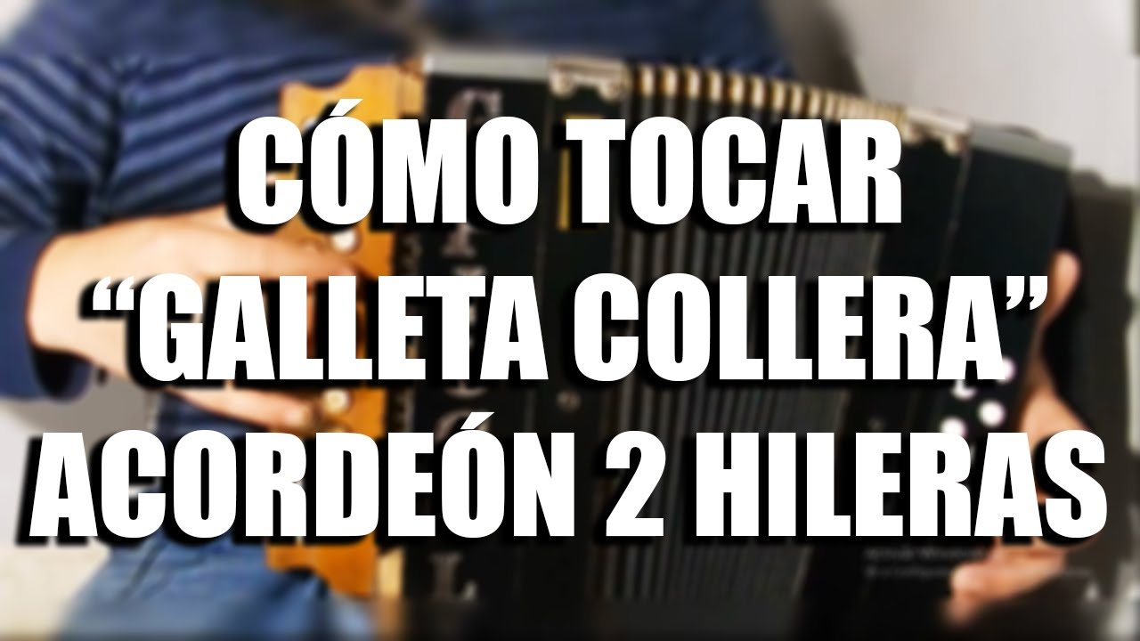 Galleta Collera 🍞| Tutorial de acordeón #127.