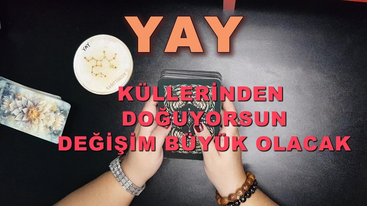 YAY BURCU TAROT - Küllerinden Doğuyorsun Değişim Büyük Olacak
