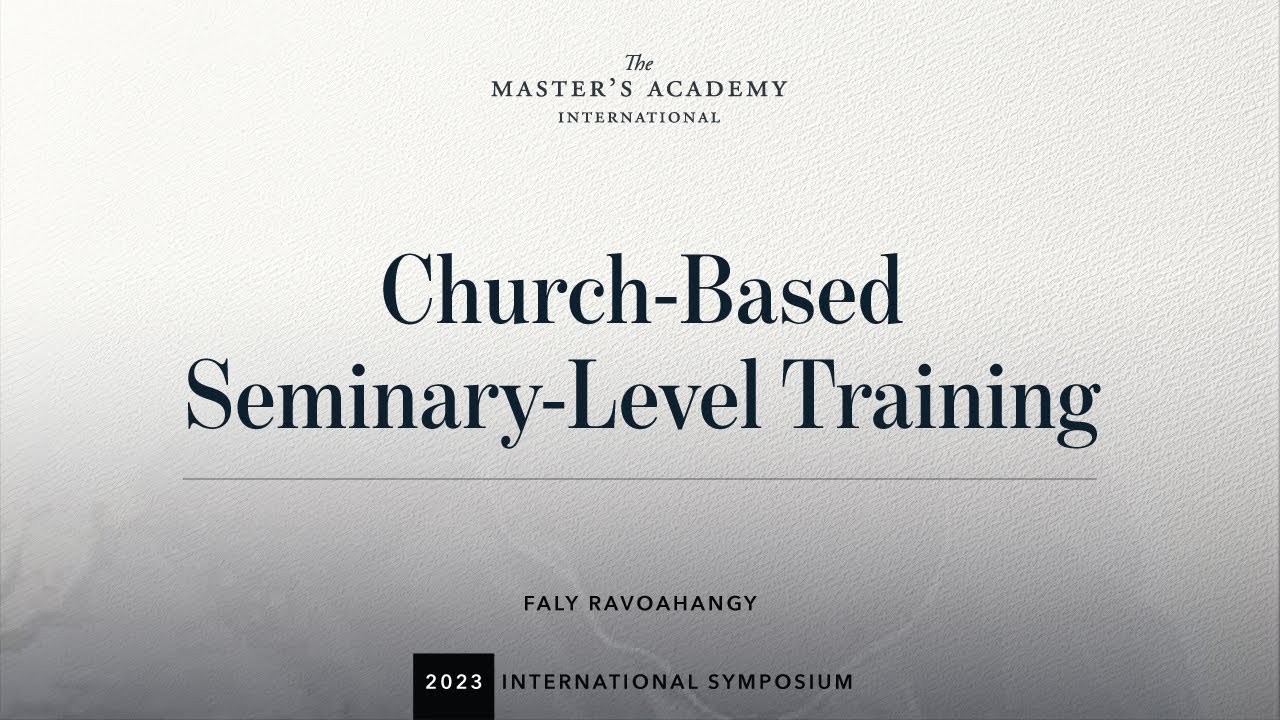 Faly Ravoahangy: Church-Based Seminary-Level Training | @TMAI 2023 International Symposium