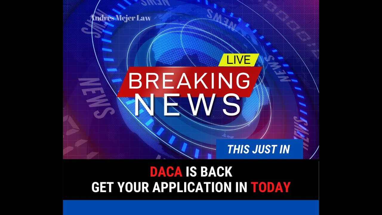 Get Your DACA and Advance Parole Applications in ASAP