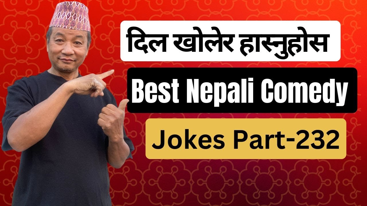 Nepali Jokes So Funny | Best Viral Comedy | Non-Stop Laughs | Jokes Part-232 | Comedy Baje
