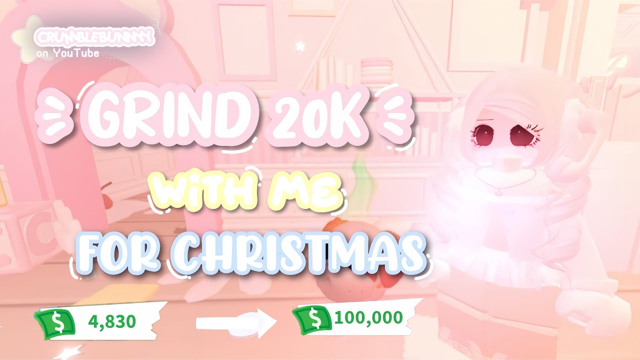 Grind 20k bucks w/ me! :3 🍡 || Roblox Adopt me! 𖥔ׄ