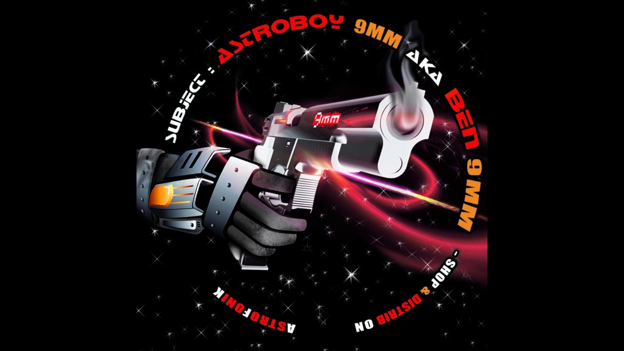 BEN 9MM - Astroboy 10 (AstroFoniK Records)