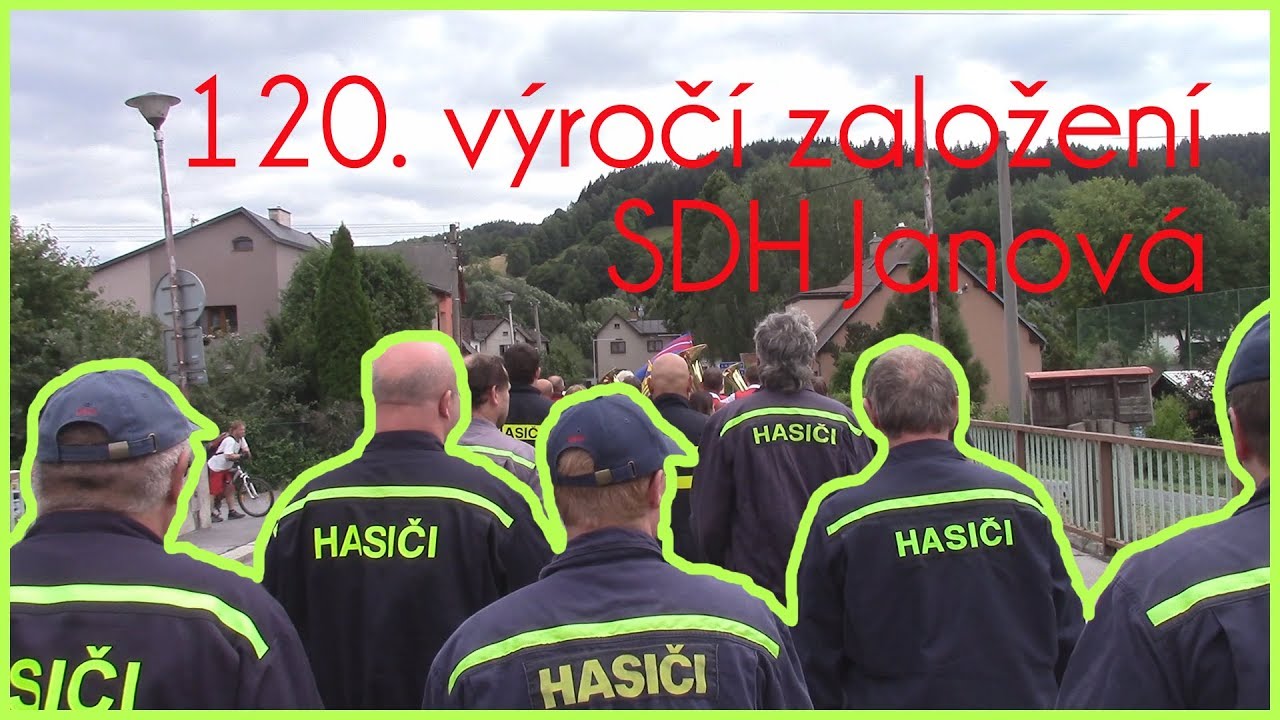 Oslava 120. výročí založení SDH Janová | FullHD |