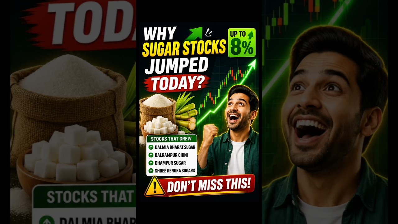Why Did Sugar Stocks Jump Today? 🍬 | Sugar Rally Explained
