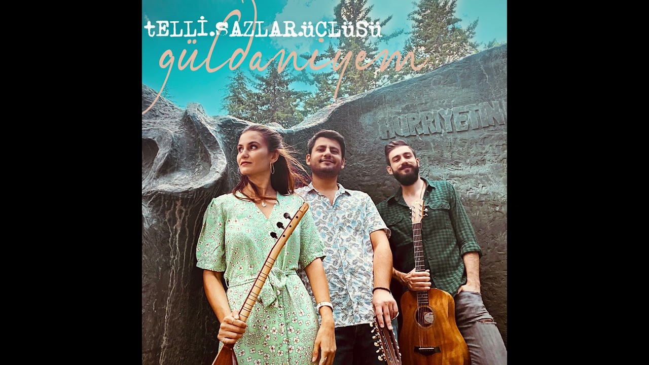 Telli Sazlar Üçlüsü - Güldaniyem