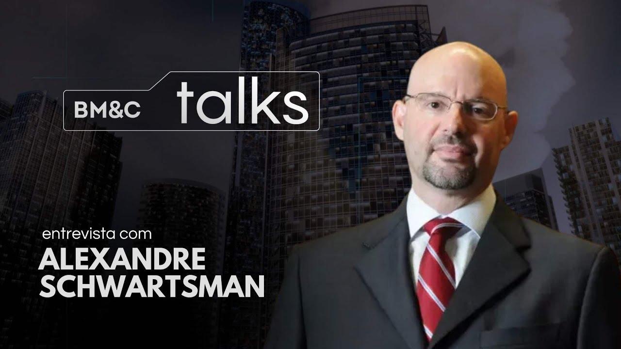 BM&C TALKS: ENTREVISTA COM ALEXANDRE SCHWARTSMAN, EX-DIRETOR DE ASSUNTOS INTERNACIONAIS DO BC