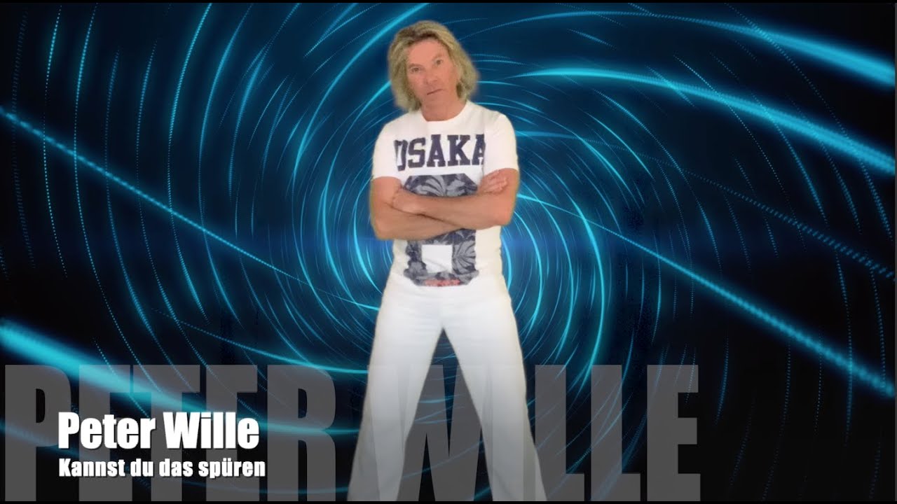 Peter Wille - Kannst du das spür`n