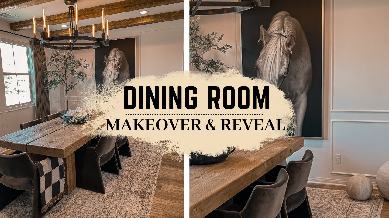 FORMAL DINING ROOM MAKEOVER & REVEAL || RUSTIC LUXURY || RESTORATION HARDWARE 2024