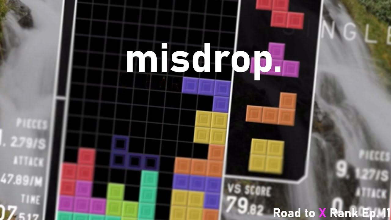 misdrops. (Road to X Rank Ep. 11)