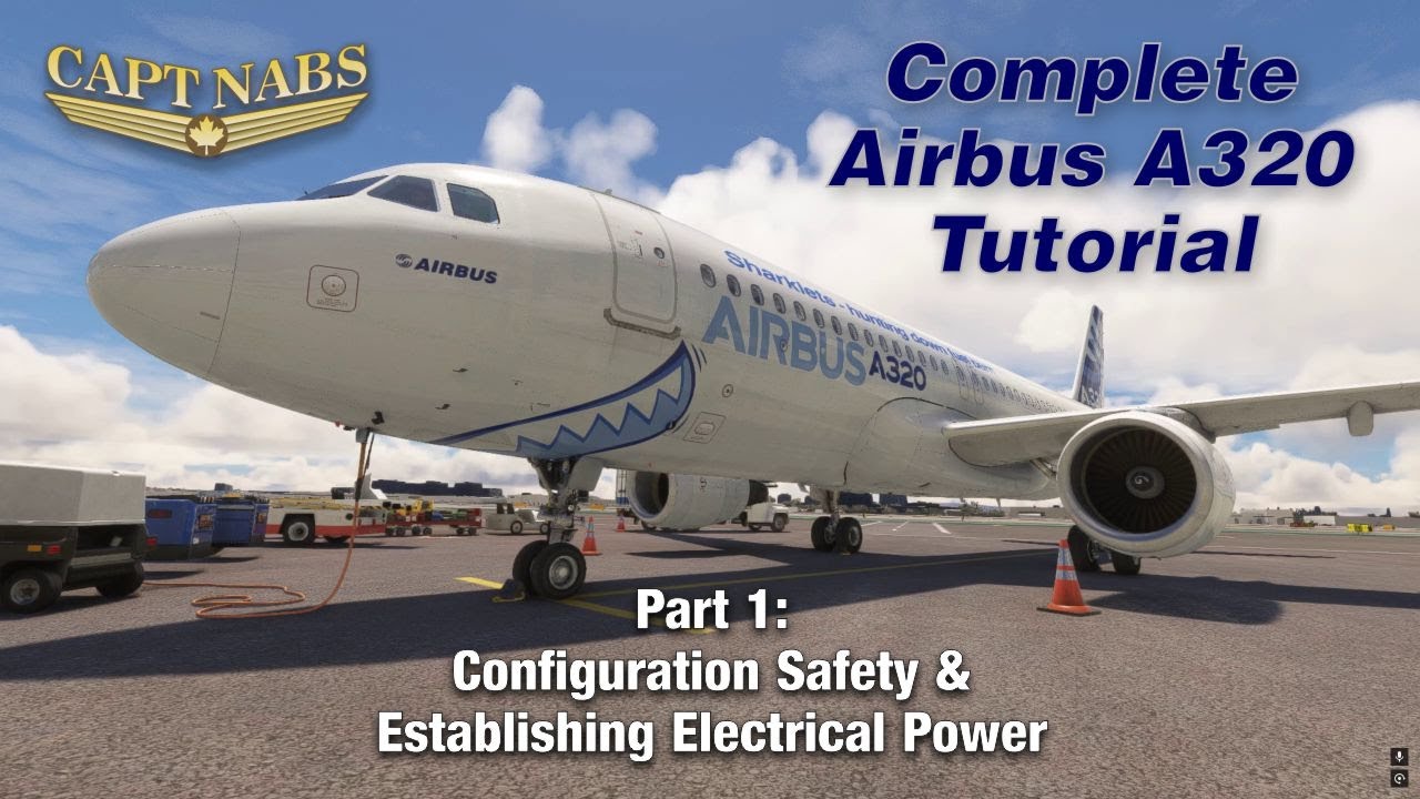 CaptNabs A320 Normal SOP Tutorial: Part 1 Safety Checks, Power Up, Initial Flight Deck Preparation