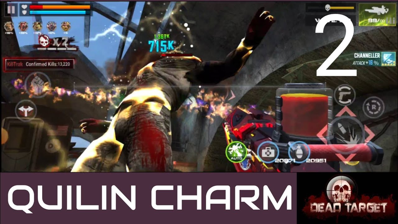 Dead Target - QUILIN CHARM (Part 2)