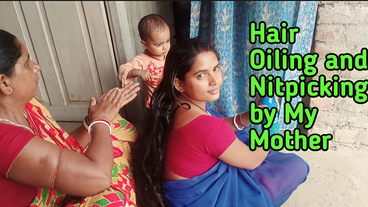 Hair Oiling and Nitpicking by My Mother/Nitpicking hair Oiling/@nupurkuiry
