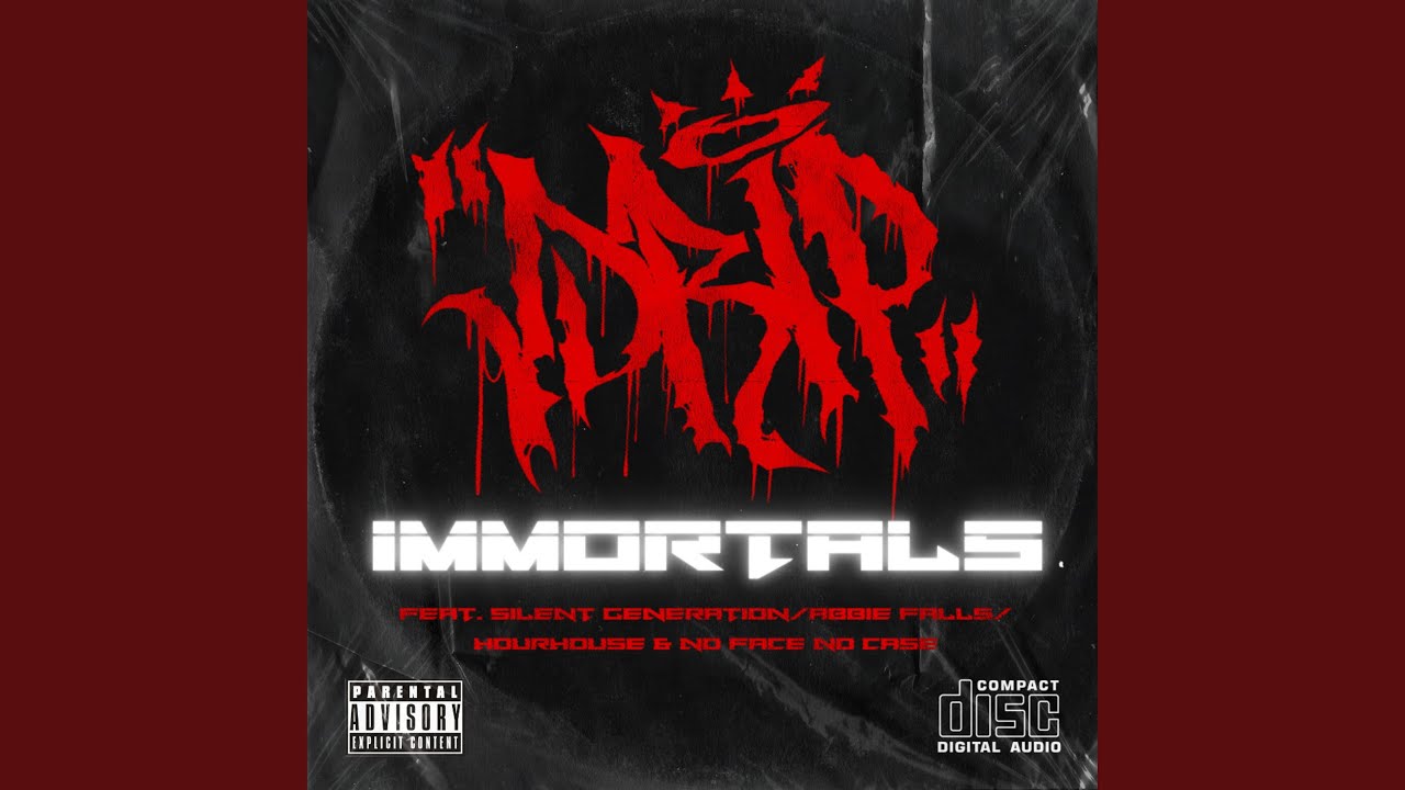 IMMORTALS (feat. Silent Generation, Abbie Falls, HourHouse & No Face No Case)