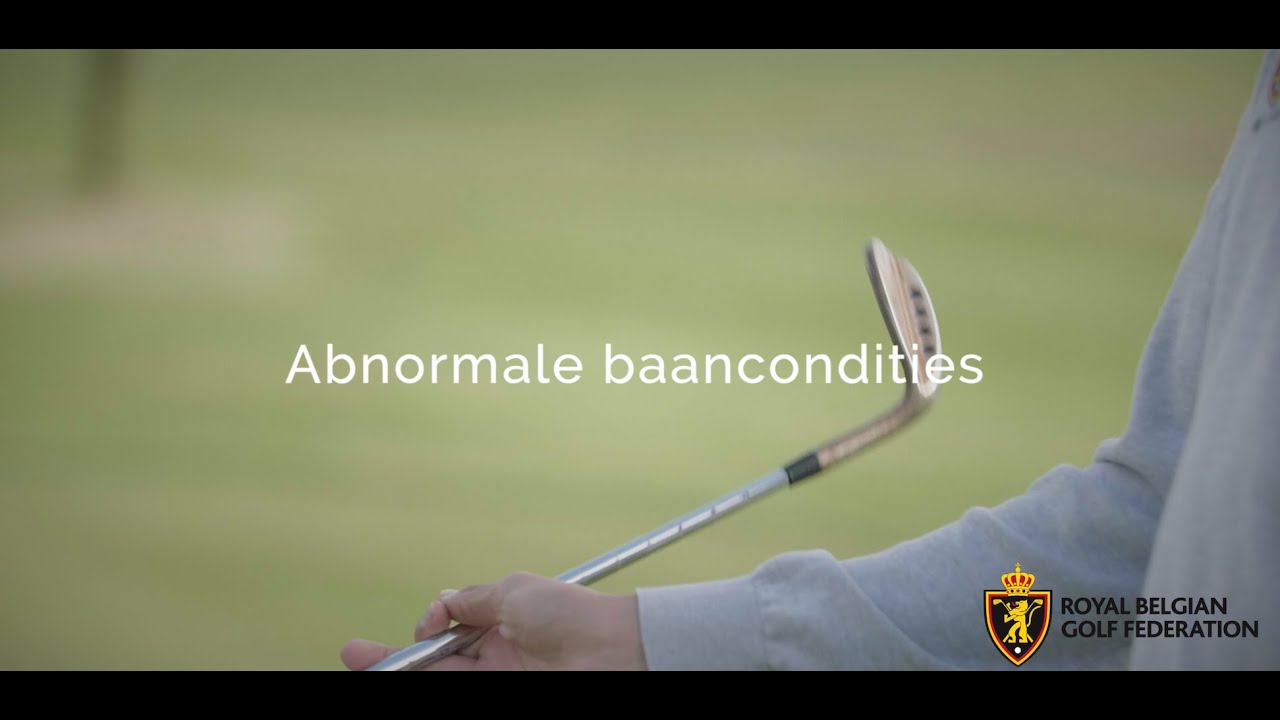 Golfregels - Abnormales condities