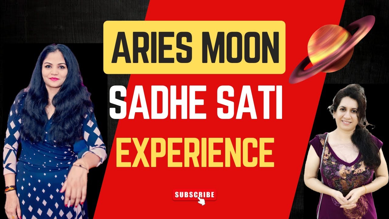 Sadhe Sati Experience | Aries Moon with Ketu