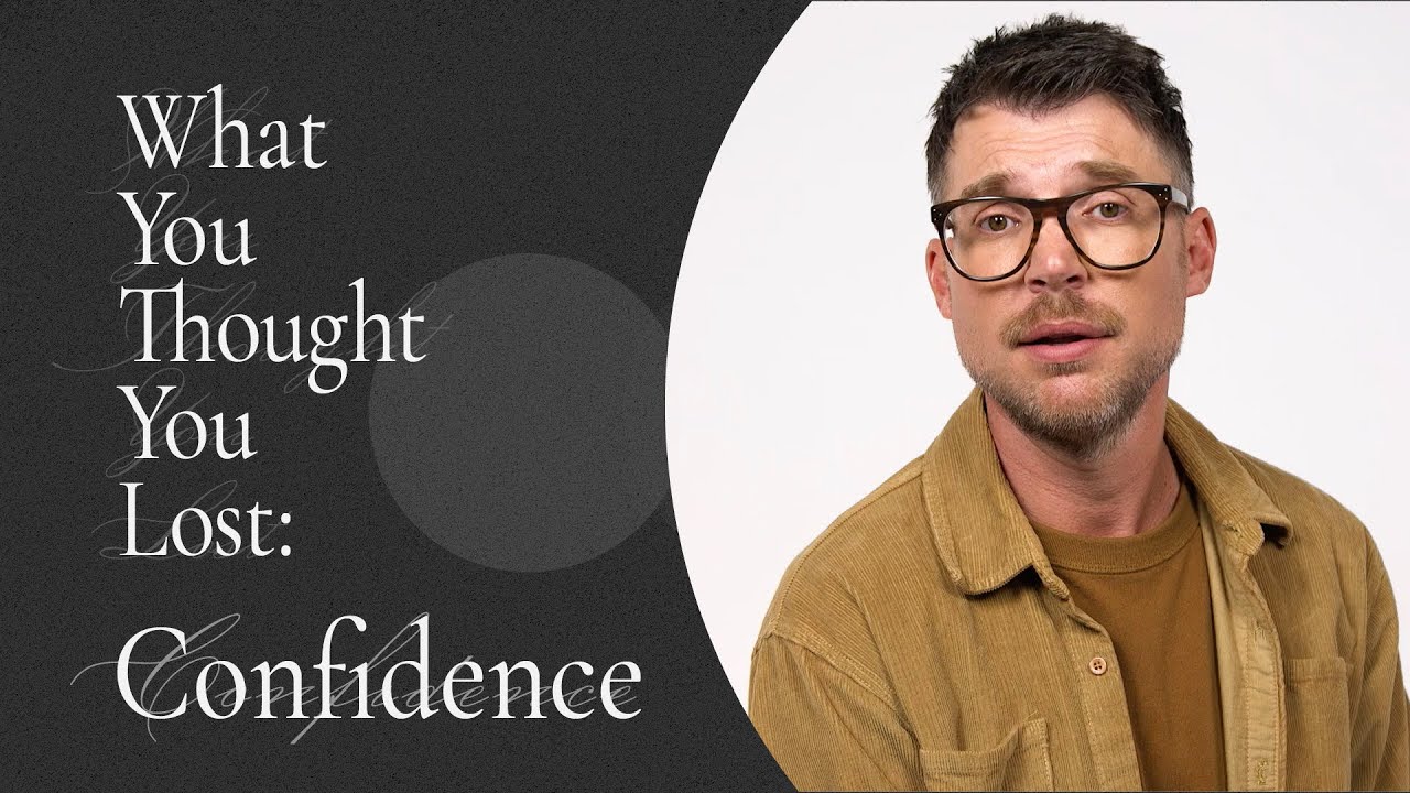 What You Thought You Lost: Confidence | Judah Smith