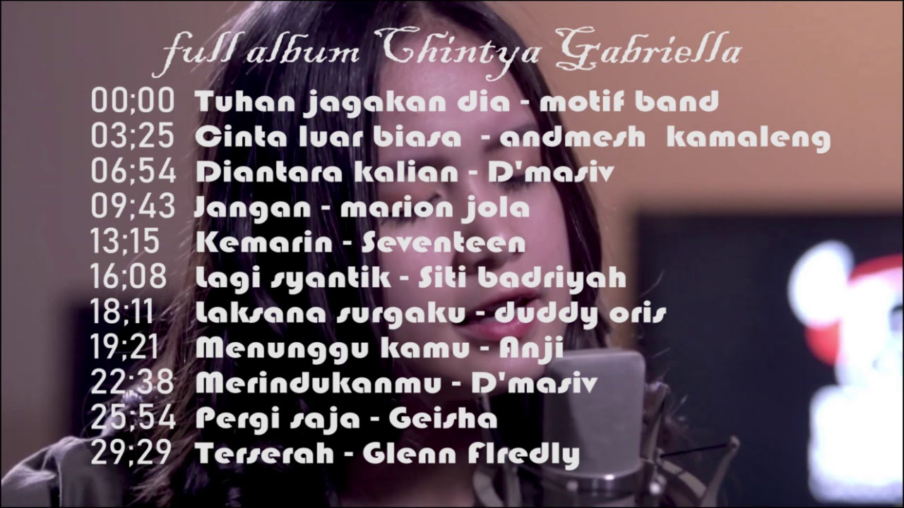 Chintya Gabriella full album  | Tuhan jagakan dia - Kemarin