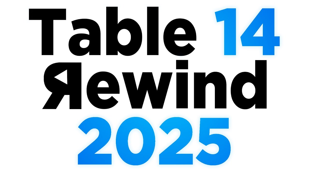 Table 14 Rewind (2025)