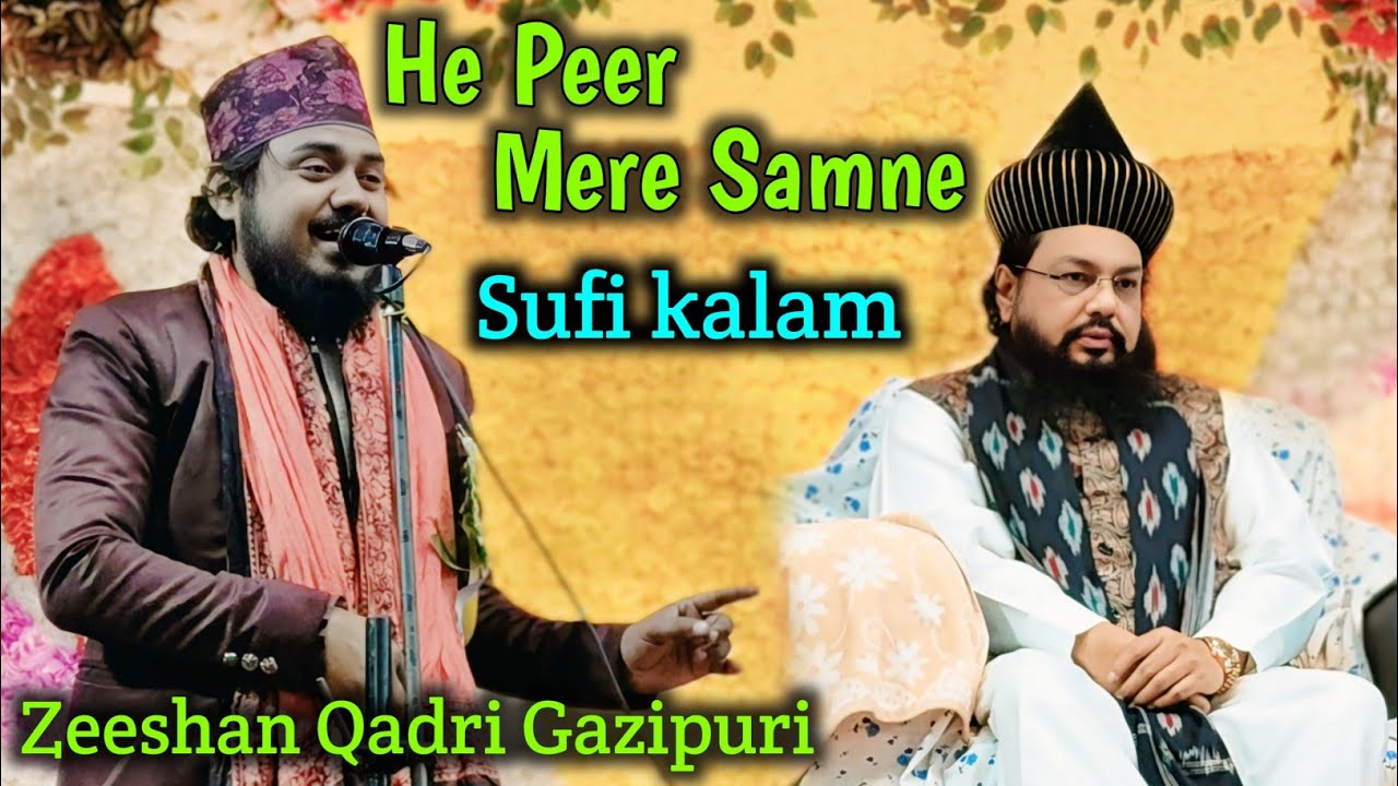 Zeeshan Qadri Naat | Sufi kalam He Peer Mere Samne | Bahadurpur jasne Kalimi conference 2026