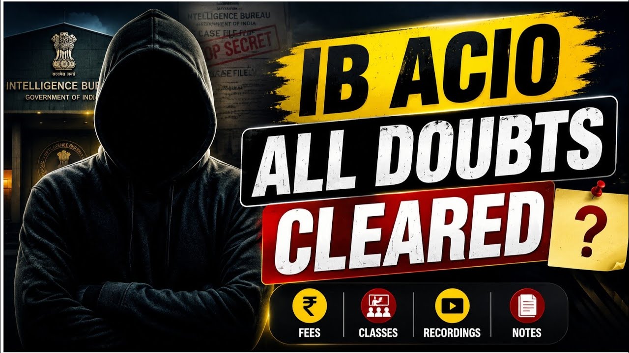 IB ACIO 2026 Batch FAQs 🔥 | All Doubts Cleared | Fees, Classes, Notes, Recordings & Study Plan