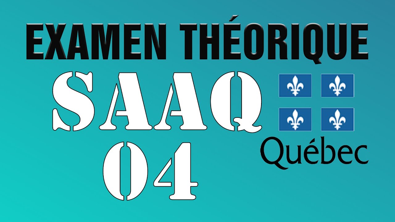 EXAMEN THEORIQUE  SAAQ - QUÉBEC  |  SIGNALISATION ROUTIÈRE_04