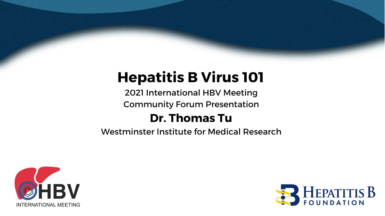 Hepatitis B Virus 101 with Dr. Thomas Tu