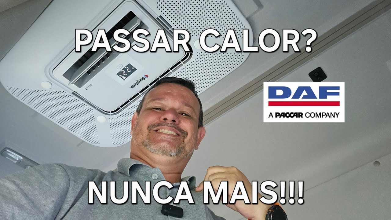 PASSAR CALOR NO DAF XF? NUNCA MAIS!!!🤩
