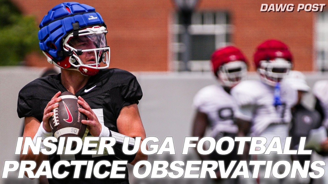INSIDER UGA Spring Football Practice Observations