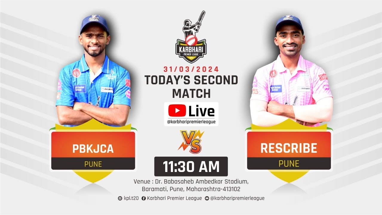 | KPL 2024 | PBKJCA, PUNE V/S RESCRIBE, PUNE  | MATCH NO - 22 | DAY 12 |