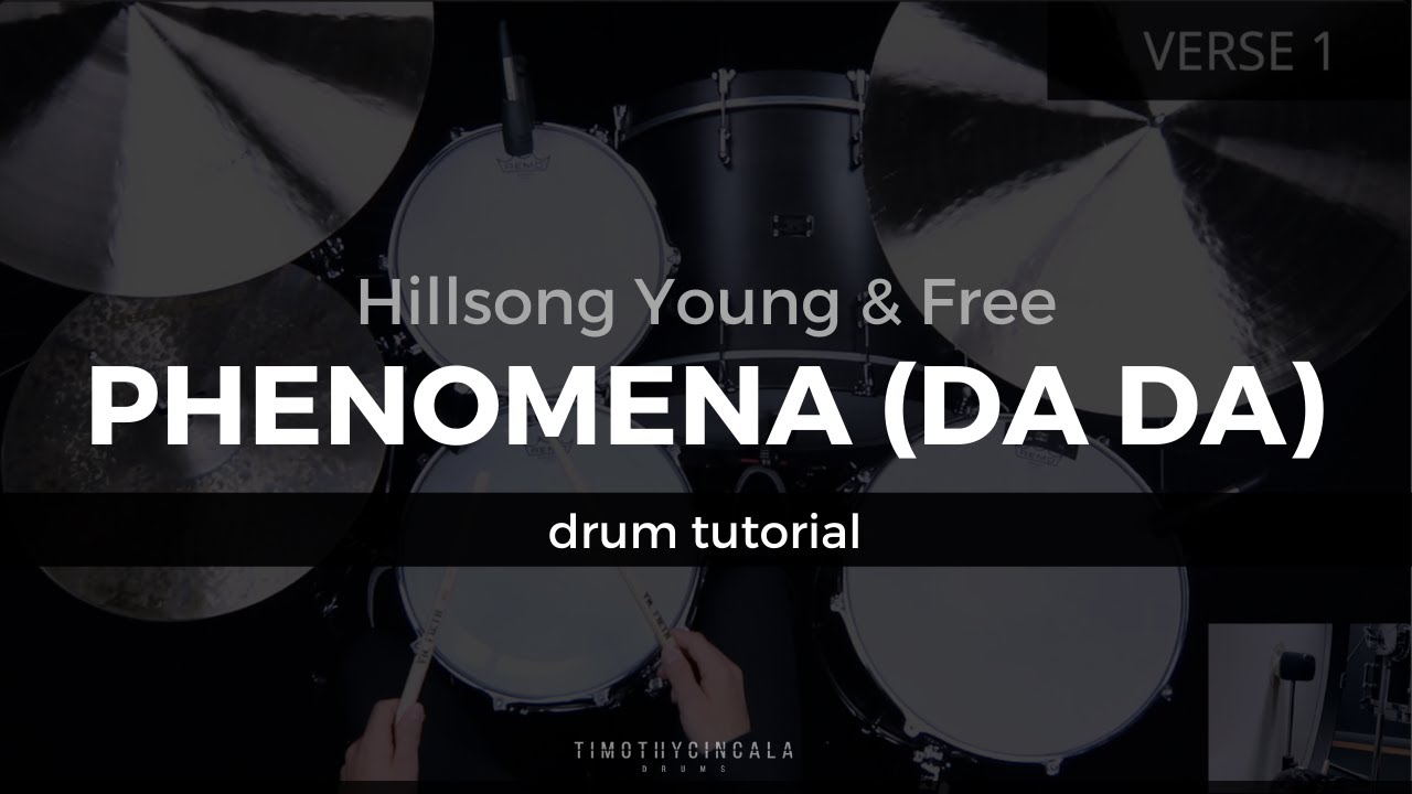 Phenomena (Da Da) - Hillsong Young & Free (Урок игры на барабанах/Проигрывание)