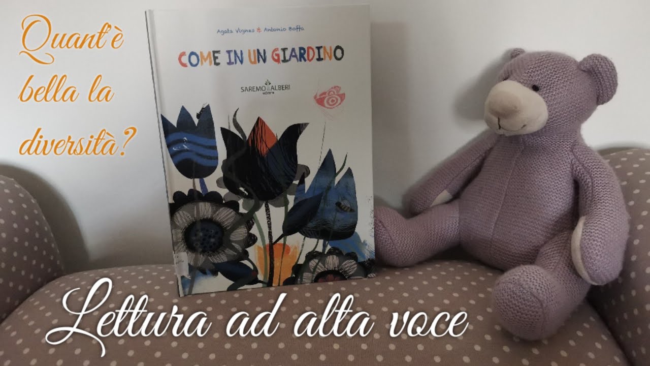 "Come in un giardino", Albo Illustrato per spiegare la bellezza della diversità 🌸🌼🌷🌻🥀